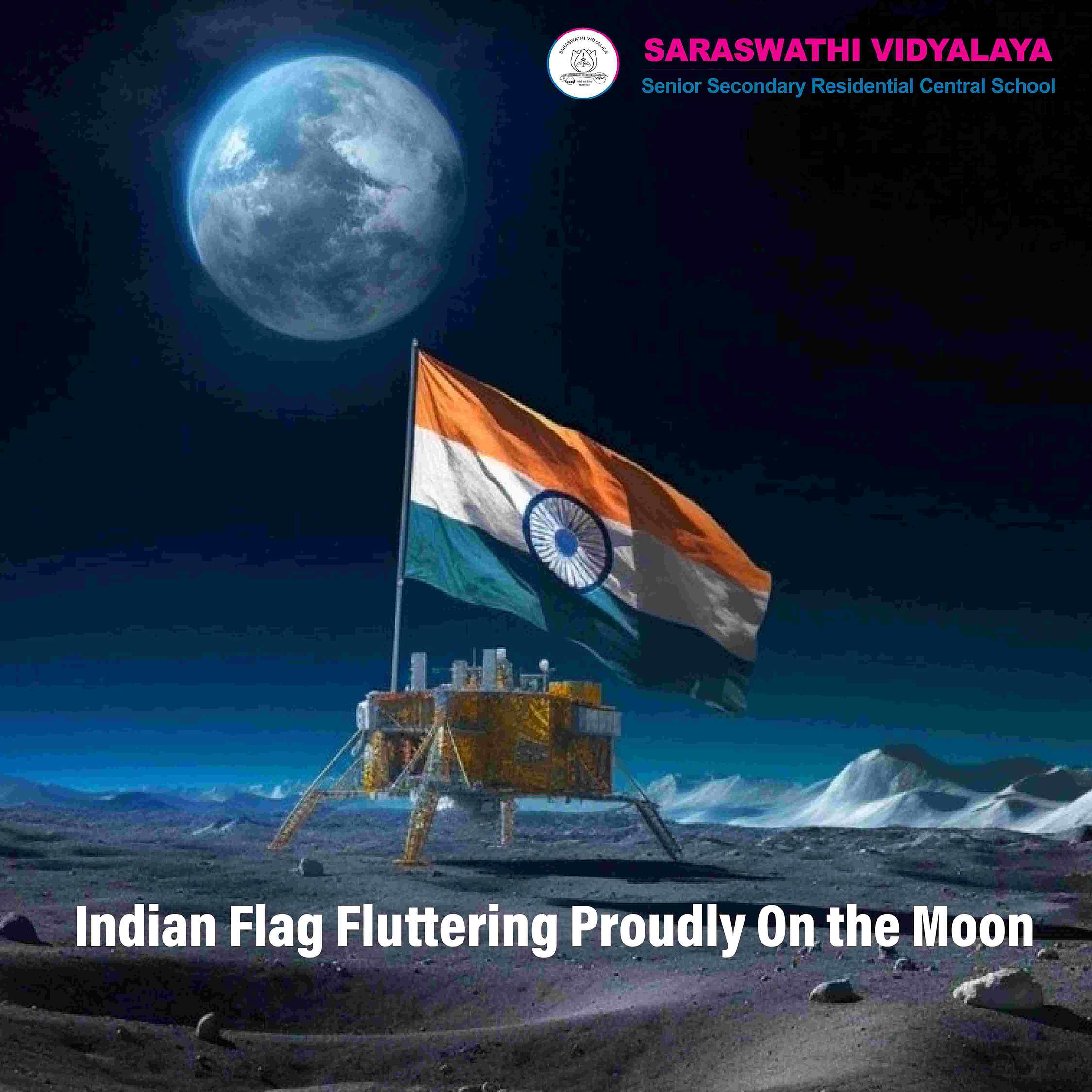 * Indian Flag Fluttering Proudly on the Moon *